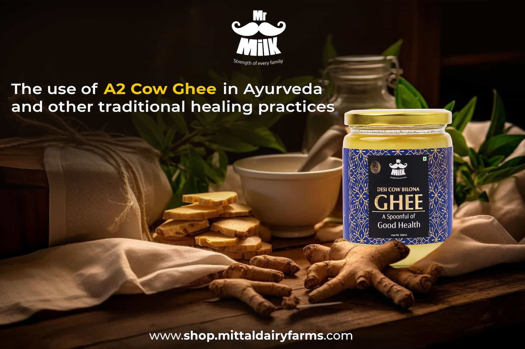 The use of A2 cow ghee in Ayurveda and other traditional healing practices