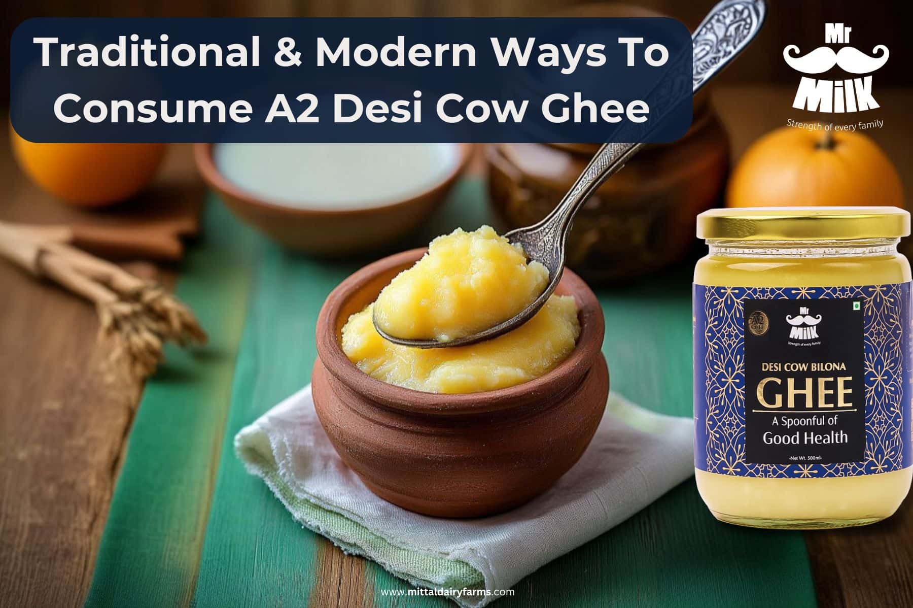 Traditional and Modern Ways to Consume A2 Desi Cow Ghee