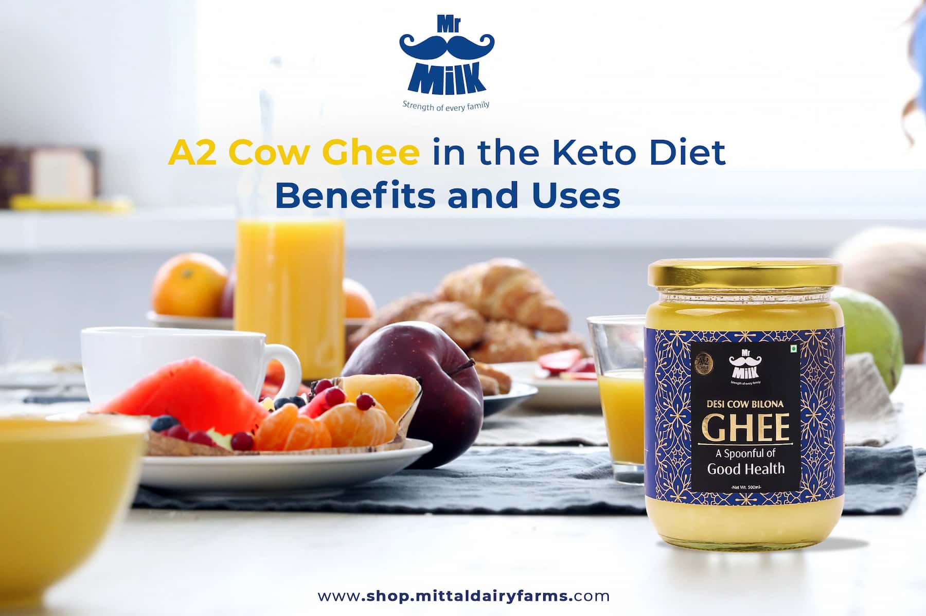 A2 Cow Ghee in the Keto Diet: Benefits and Uses