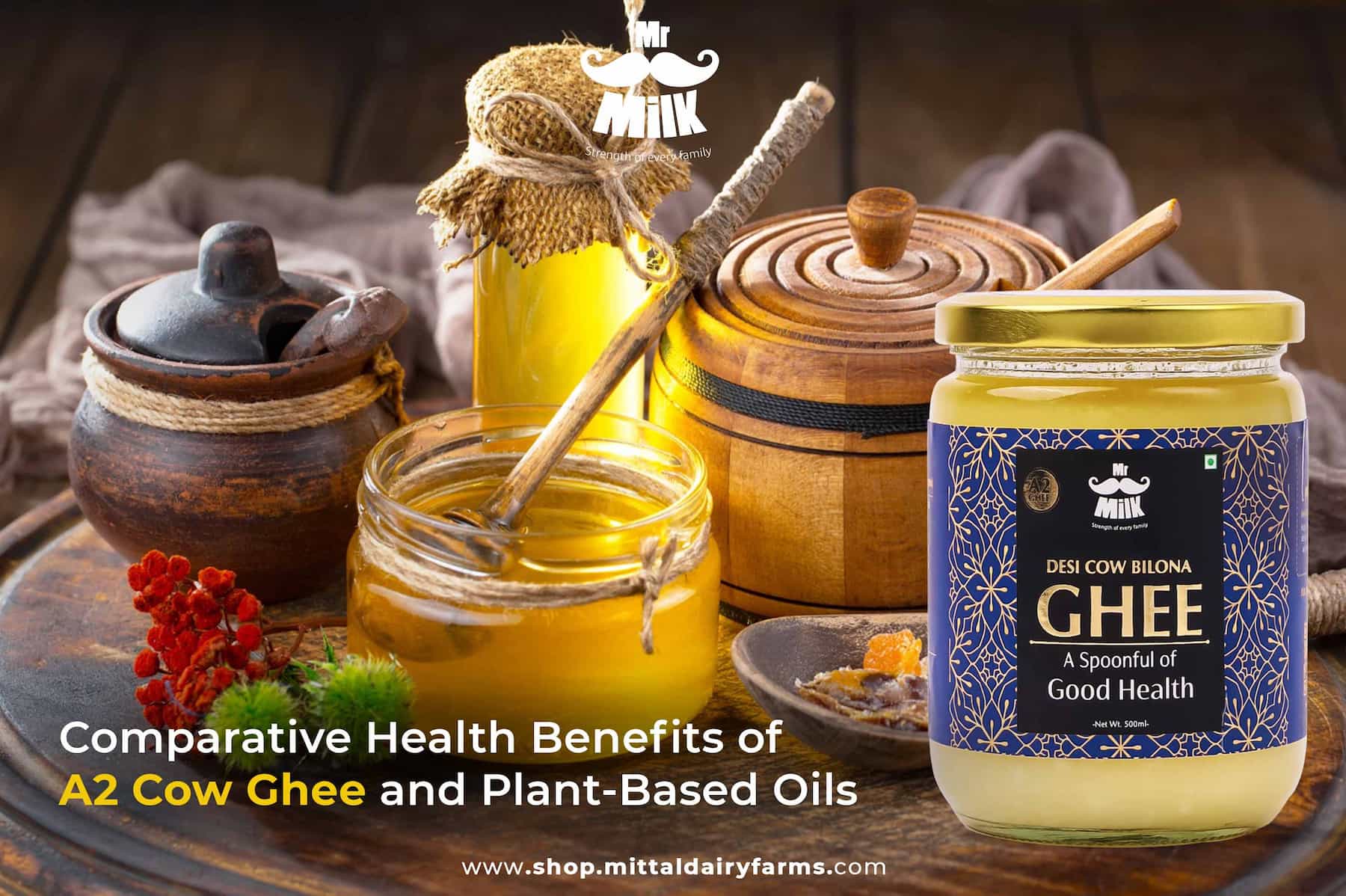 Comparative Health Benefits of A2 Cow Ghee and Plant-Based Oils