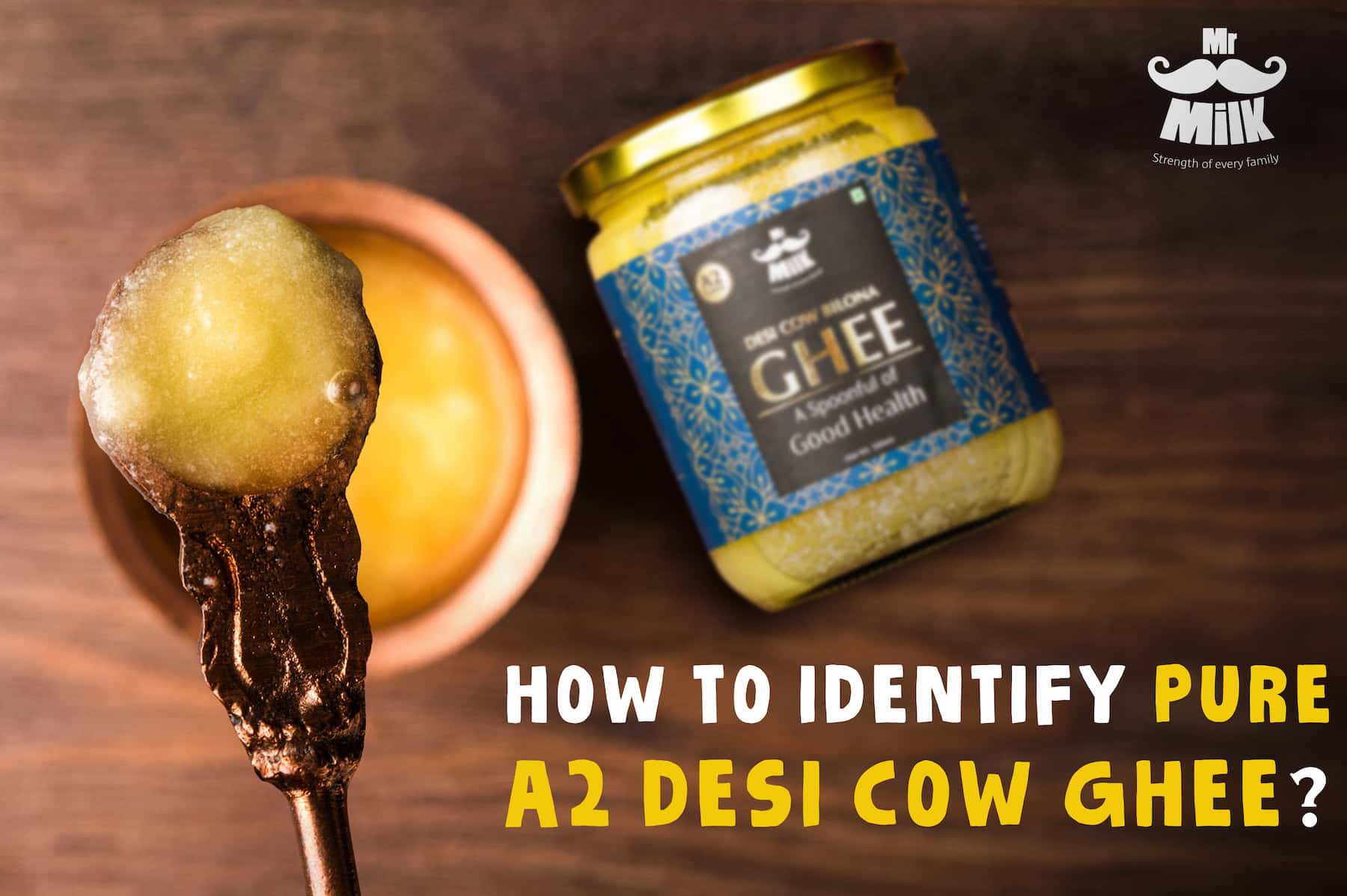 How To Identify Pure A2 Desi Cow Ghee?