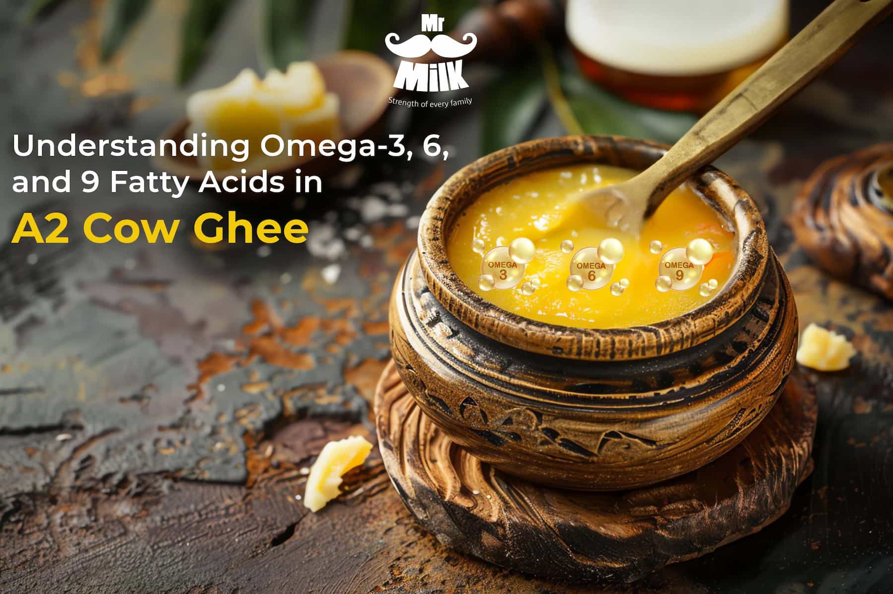 Understanding Omega-3, 6, and 9 Fatty Acids in A2 Cow Ghee