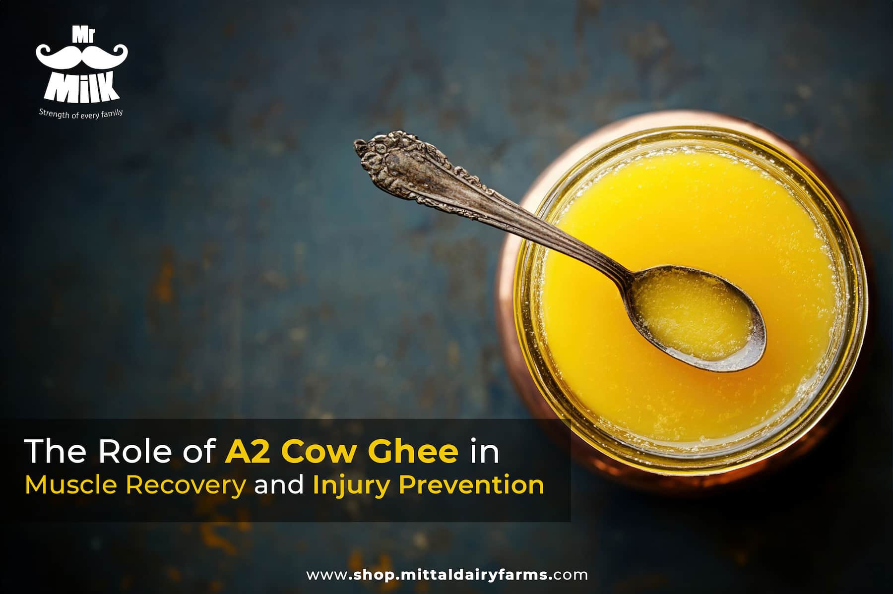 The Role of A2 Cow Ghee in Muscle Recovery and Injury Prevention